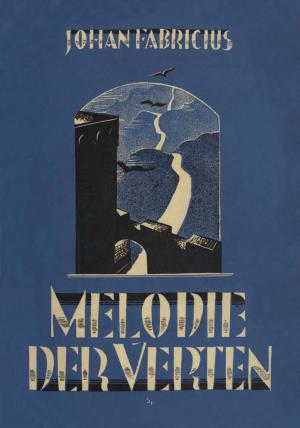 Cover of the book Melodie der verten by Milou van der Horst