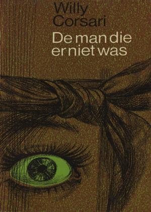 Cover of the book De man die er niet was by An Rutgers van der Loeff