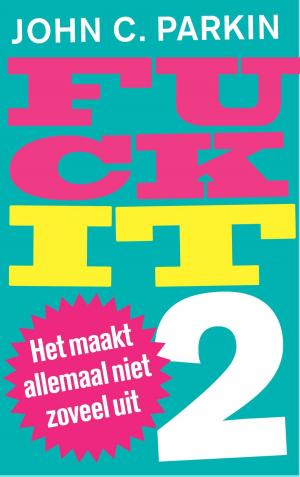 Cover of the book Fuck it by Jos van Manen - Pieters