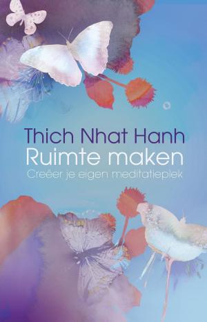 Cover of the book Ruimte maken by Nhat Hanh
