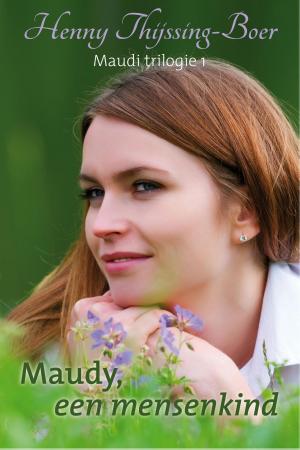 Cover of the book Maudy, een mensenkind by Marja van der Linden