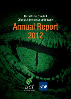 Cover of the book Report to the President: Office of Anticorruption and Integrity by Mark Bray, Chad Lykins