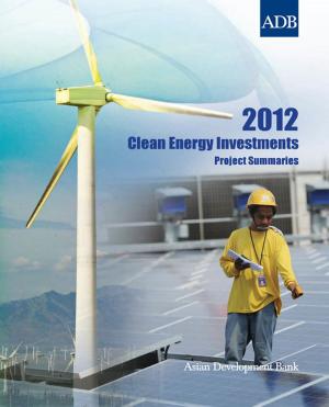 Cover of the book 2012 Clean Energy Investments by Asian Development Bank
