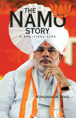 Cover of the book The NaMo Story by Ullekh NP