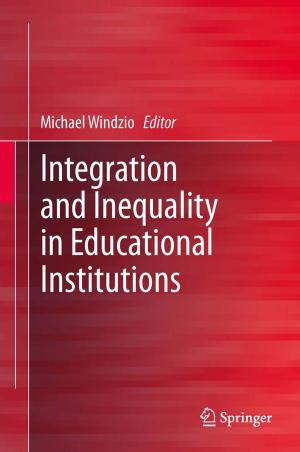 Cover of the book Integration and Inequality in Educational Institutions by J. Ex