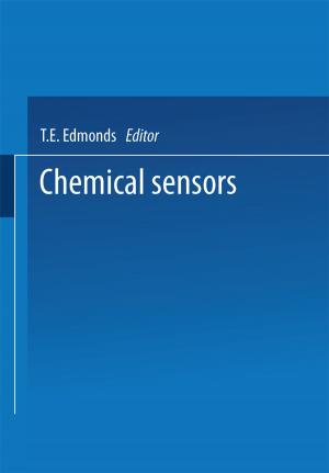 Cover of the book Chemical Sensors by Arthur A. Meyerhoff, I. Taner, A.E.L. Morris, W.B. Agocs, M. Kamen-Kaye, Mohammad I. Bhat, N. Christian Smoot, Dong R. Choi
