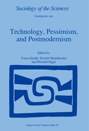 Cover of the book Technology, Pessimism, and Postmodernism by Bob Belderok, Hans Mesdag, Dingena A. Donner