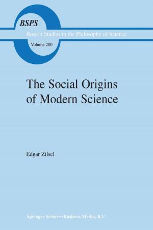 Cover of the book The Social Origins of Modern Science by Tushar K. Ghosh, Mark A. Prelas