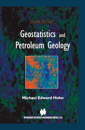 Cover of the book Geostatistics and Petroleum Geology by Steven G Carley