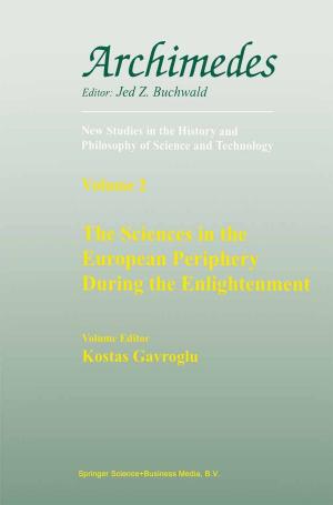 Cover of the book The Sciences in the European Periphery During the Enlightenment by B. Kirkwood