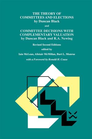 Cover of the book The Theory of Committees and Elections by Duncan Black and Committee Decisions with Complementary Valuation by Duncan Black and R.A. Newing by J. L. Sellink
