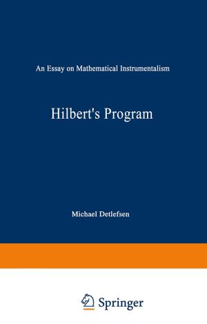 Cover of the book Hilbert’s Program by Edward A. Powers, Willis J. Goudy, Patricia M. Keith