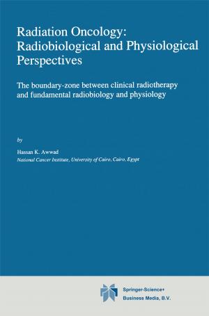 Cover of the book Radiation Oncology: Radiobiological and Physiological Perspectives by T. E. Edmonds