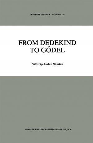 Cover of the book From Dedekind to Gödel by Bertha Frisch, Reiner Bartl
