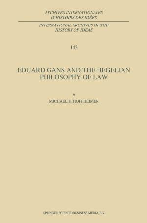 Cover of the book Eduard Gans and the Hegelian Philosophy of Law by S. Pejovich