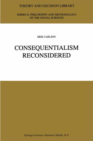 Cover of the book Consequentialism Reconsidered by Christian-D. Schönwiese, J. Rapp