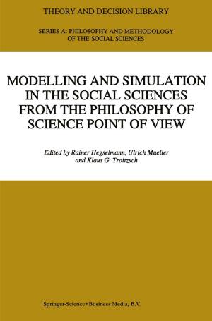 Cover of the book Modelling and Simulation in the Social Sciences from the Philosophy of Science Point of View by Søren Overgaard