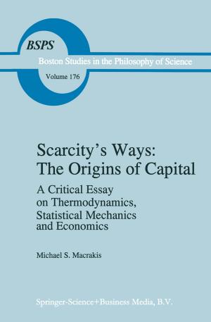 Cover of the book Scarcity’s Ways: The Origins of Capital by J.David Singer