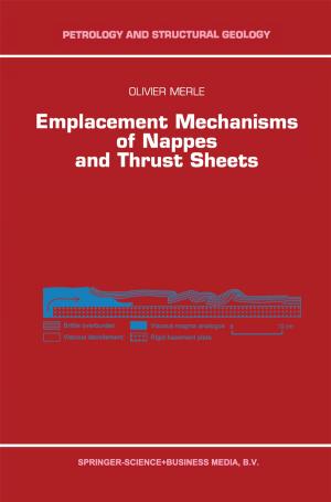 Cover of the book Emplacement Mechanisms of Nappes and Thrust Sheets by Eric Steinhart