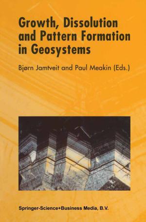 bigCover of the book Growth, Dissolution and Pattern Formation in Geosystems by 