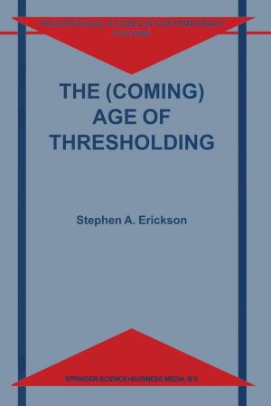 bigCover of the book The (Coming) Age of Thresholding by 