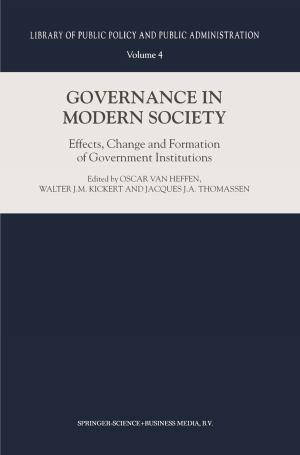 Cover of the book Governance in Modern Society by William J. Boone, John R. Staver, Melissa S. Yale