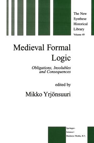 Cover of the book Medieval Formal Logic by Ton J. Cleophas, Aeilko H. Zwinderman