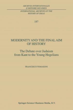 Cover of the book Modernity and the Final Aim of History by Henk A. Becker, C.F. Hollander, Steering Committee on Future Health Scenarios