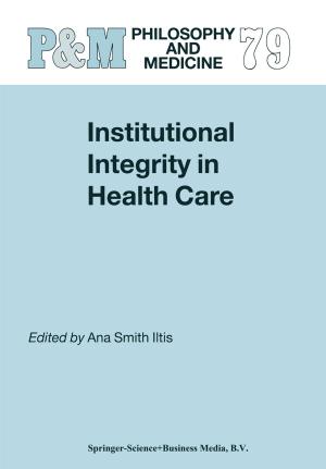 Cover of the book Institutional Integrity in Health Care by Ephraim Nissan