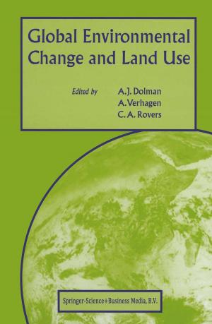 Cover of the book Global Environmental Change and Land Use by A.A. Harms, D.R. Wyman
