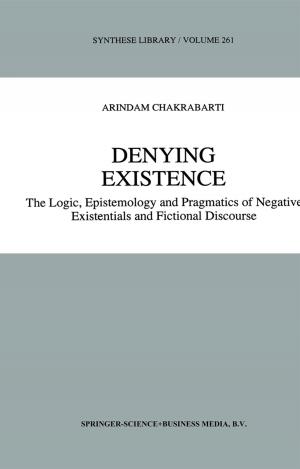 Cover of the book Denying Existence by T.J. Wolters, Peter Heydkamp, F.B. de Walle, Peter James, M.D. Bennett, J.J. Bouma, Matteo Bartolomeo