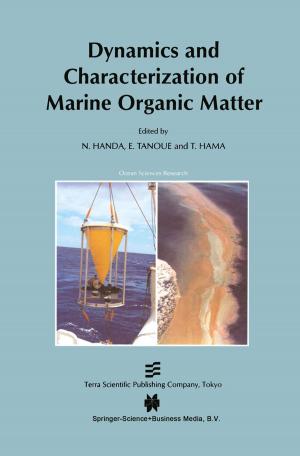 Cover of the book Dynamics and Characterization of Marine Organic Matter by M. Lancaster-Smith, K.G. Williams