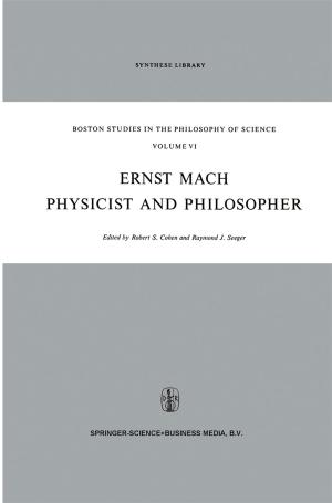 Cover of the book Ernst Mach: Physicist and Philosopher by C. Depré, J.A. Melin, W. Wijns, R. Demeure, F. Hammer, J. Pringot