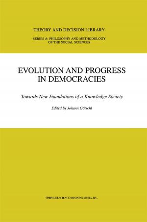 Cover of the book Evolution and Progress in Democracies by Johannes Pittermann, Angela Pittermann, Wolfgang Minker