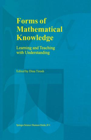 Cover of the book Forms of Mathematical Knowledge by Gerardo H. Vázquez-Nin, María Luisa Escobar, M. De Felici, Olga Margarita Echeverría, Francesca Gioia Klinger