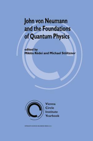 Cover of the book John von Neumann and the Foundations of Quantum Physics by Elizabeth Thorneycroft
