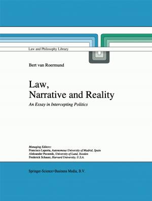 Cover of the book Law, Narrative and Reality by Jacqueline MacDonald Gibson, Angela Brammer, Christopher Davidson, Tiina Folley, Frederic Launay, Jens Thomsen