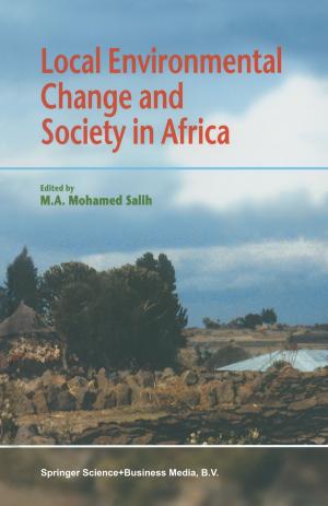 Cover of the book Local Environmental Change and Society in Africa by Richard S. Krannich, A. E. Luloff, Donald R. Field