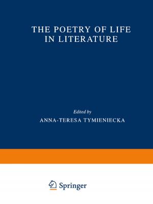 Cover of the book The Poetry of Life in Literature by J. Dodd