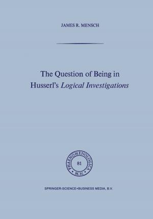 Cover of the book The Question of Being in Husserl’s Logical Investigations by Ann M. Brewer