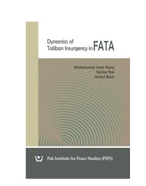 Cover of the book Dynamics of Taliban Insurgency in FATA by Seventeen