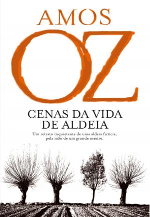 Cover of the book Cenas da Vida de Aldeia by Paolo Cognetti