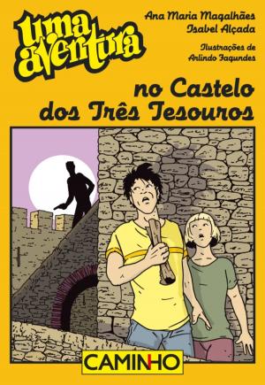 Cover of the book Uma Aventura no Castelo dos Três Tesouros by Alice Vieira