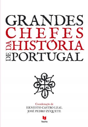 Cover of the book Grandes Chefes da História de Portugal by Laura Fois