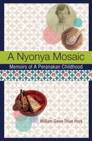 Cover of the book A Nyonya Mosaic by Martin Liu