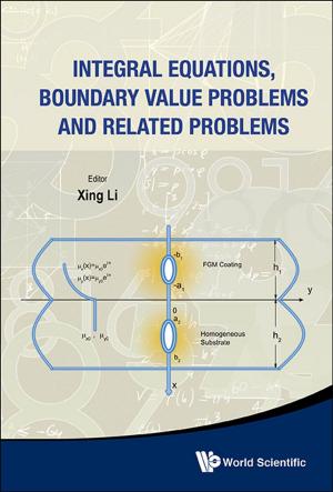 Cover of the book Integral Equations, Boundary Value Problems and Related Problems by Takashi Shibata, Masaaki Kijima, Yukio Muromachi