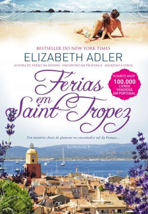 Cover of the book Férias em Saint-Tropez by ELIZABETH ADLER