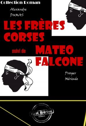 Cover of the book Les frères corses – suivi de Matéo Falcone by Alexis de  Tocqueville