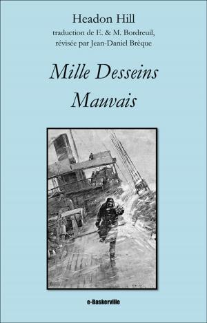 Cover of the book Mille Desseins Mauvais by Arthur Morrison, René Lécuyer (traducteur), Jean-Daniel Brèque (traducteur)