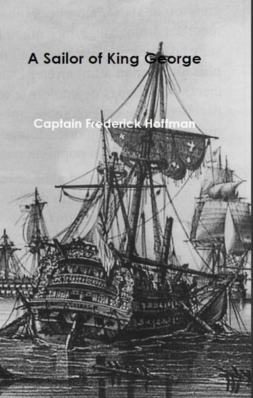 Cover of the book A Sailor of King George by Frederick Hoffman, AP Publishing House